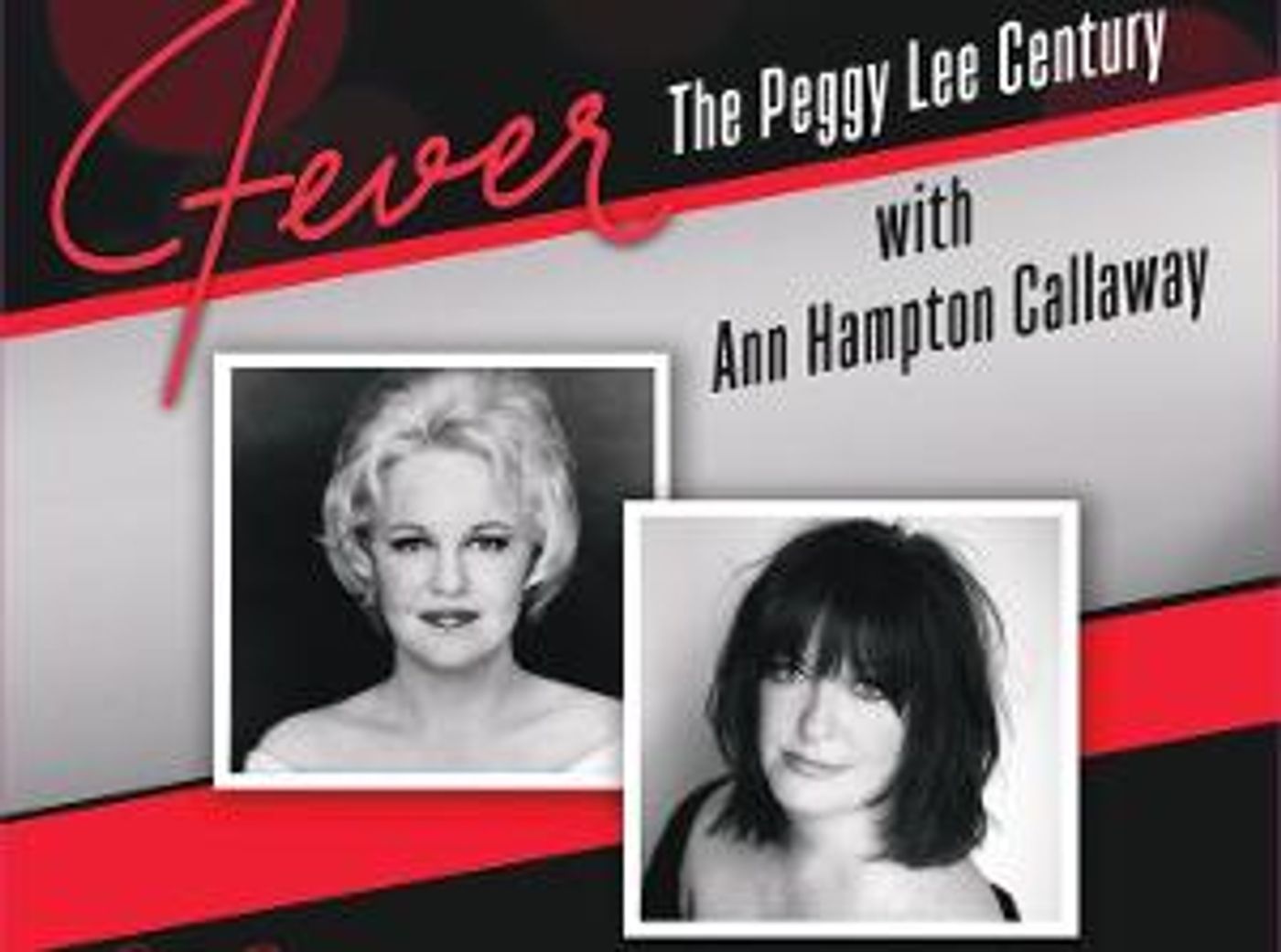 Ann Hampton Callaway Brings FEVER! The Peggy Lee Century To St. Petersburg This Week  Image