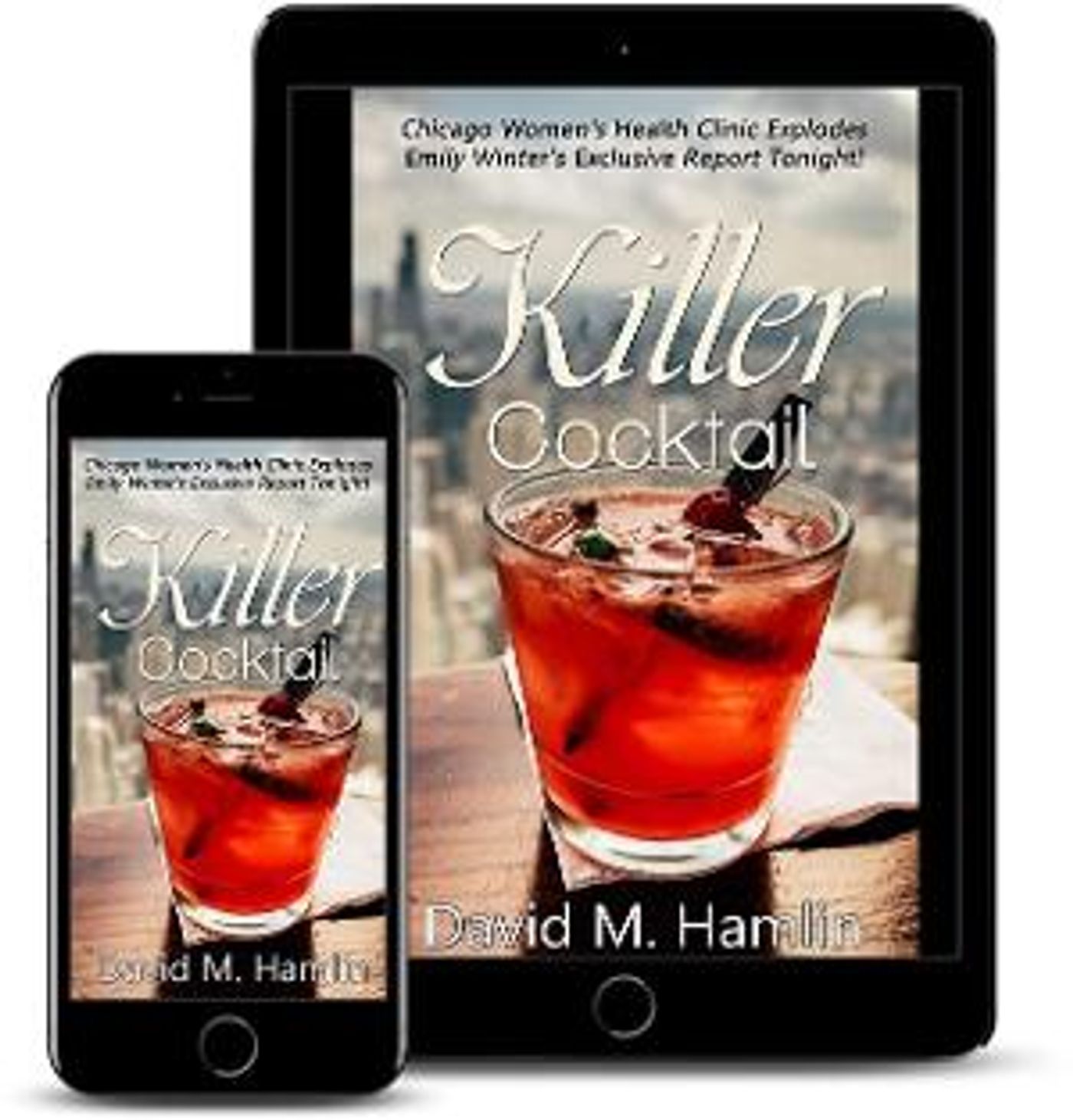 David M. Hamlin Releases New Crime Mystery KILLER COCKTAIL  Image