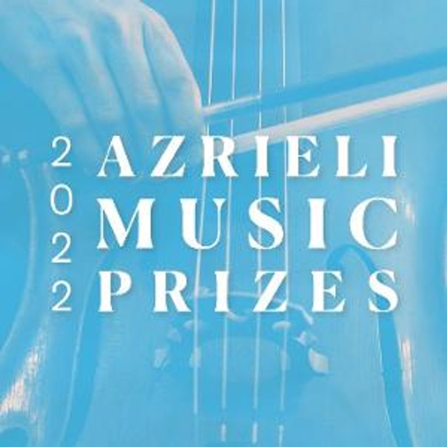 The Azrieli Foundation Launches The 2022 Azrieli Music Prizes Image