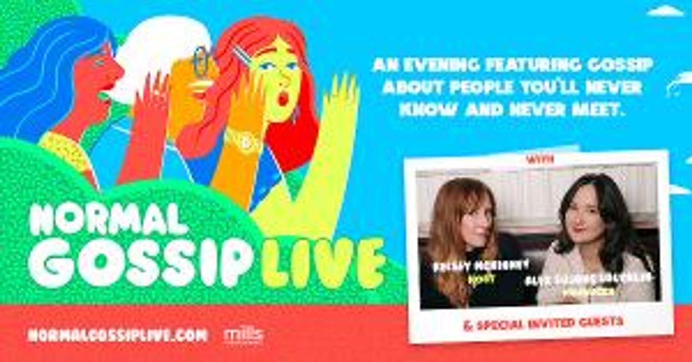 Mills Entertainment And Defector Media Join Forces For NORMAL GOSSIP LIVE  Image