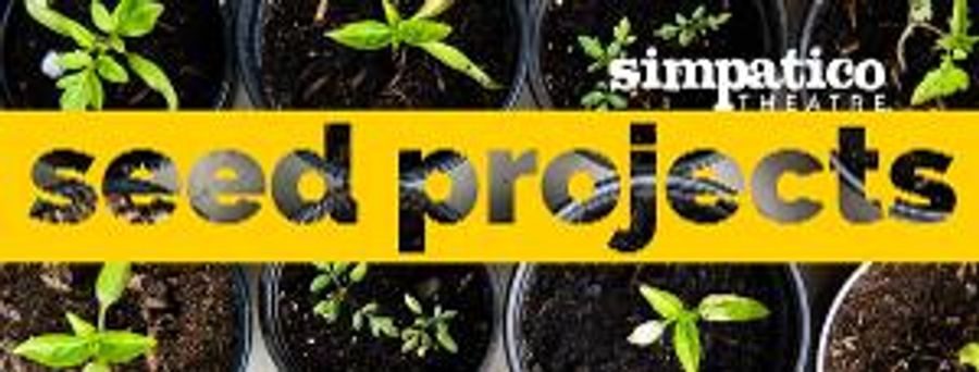 Simpatico Theatre In Philadelphia Announces A SEASON OF SEEDS Image