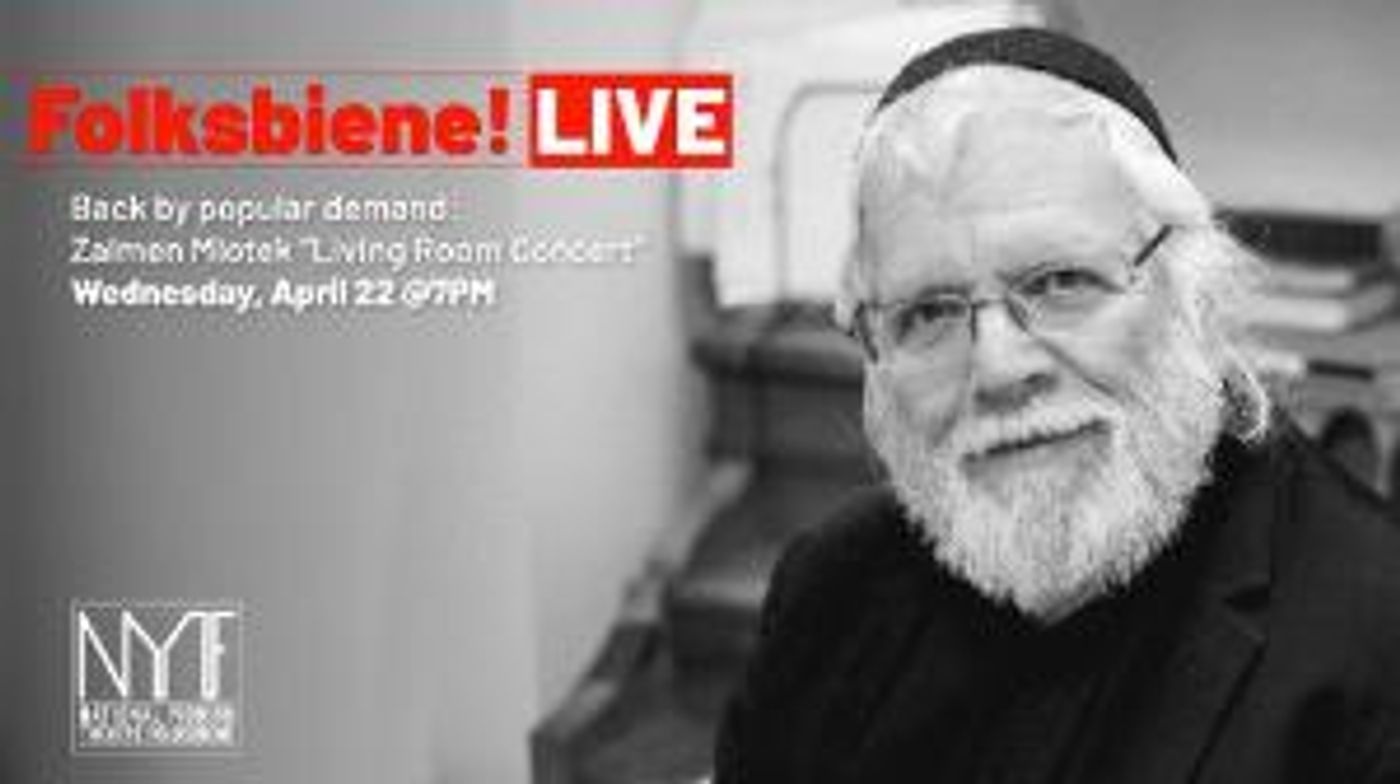 National Yiddish Theatre Folksbiene Presents: ZALMEN MLOTEK'S LIVING ROOM CONCERT  Image