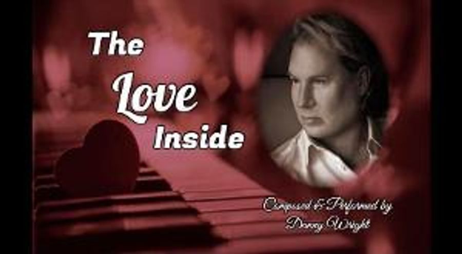 Danny Wright Contemporary Pianist Releases 57th Album Titled ' The Love Inside' Image