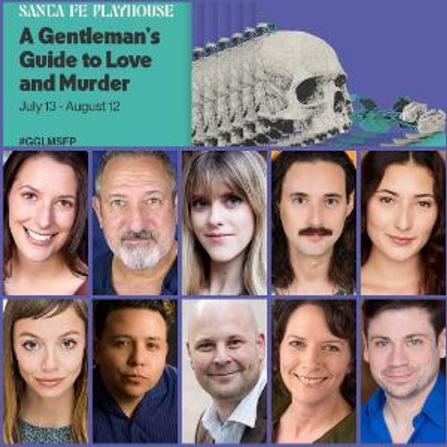 A GENTLEMAN'S GUIDE TO LOVE AND MURDER to be Presented at Santa Fe Playhouse in July Image