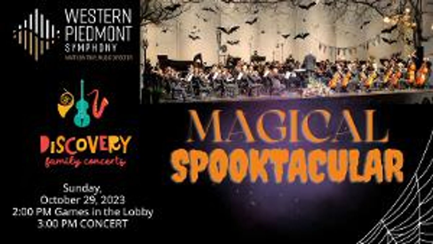 Western Piedmont Symphony Present Magical Spooktacular Family Concert  Image