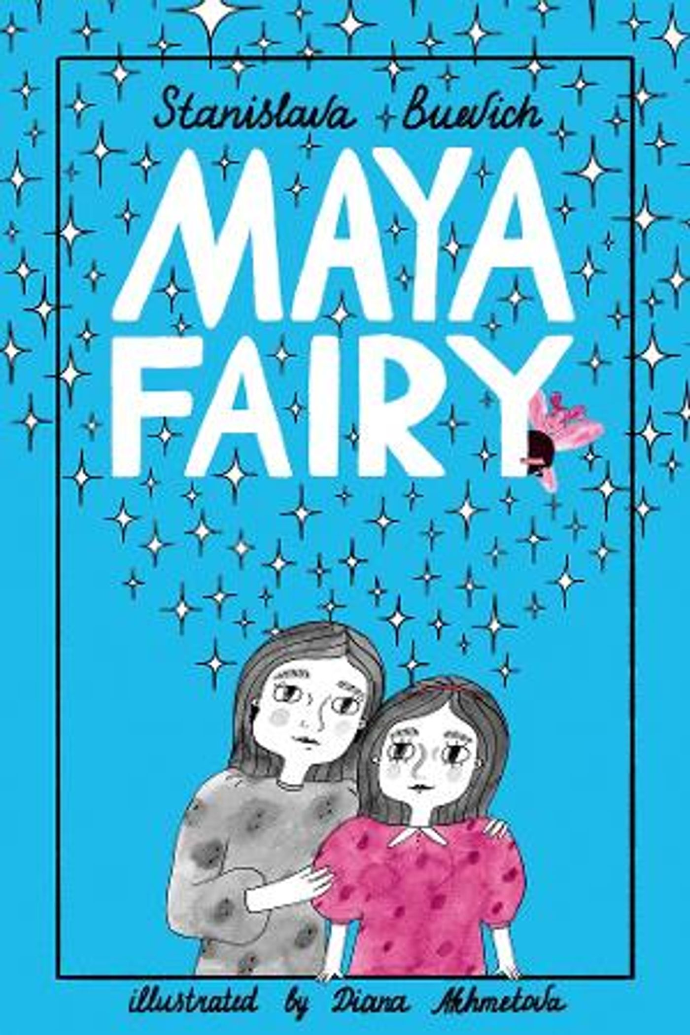 Stanislava Buevich Releases New Children's Book MAYA FAIRY  Image