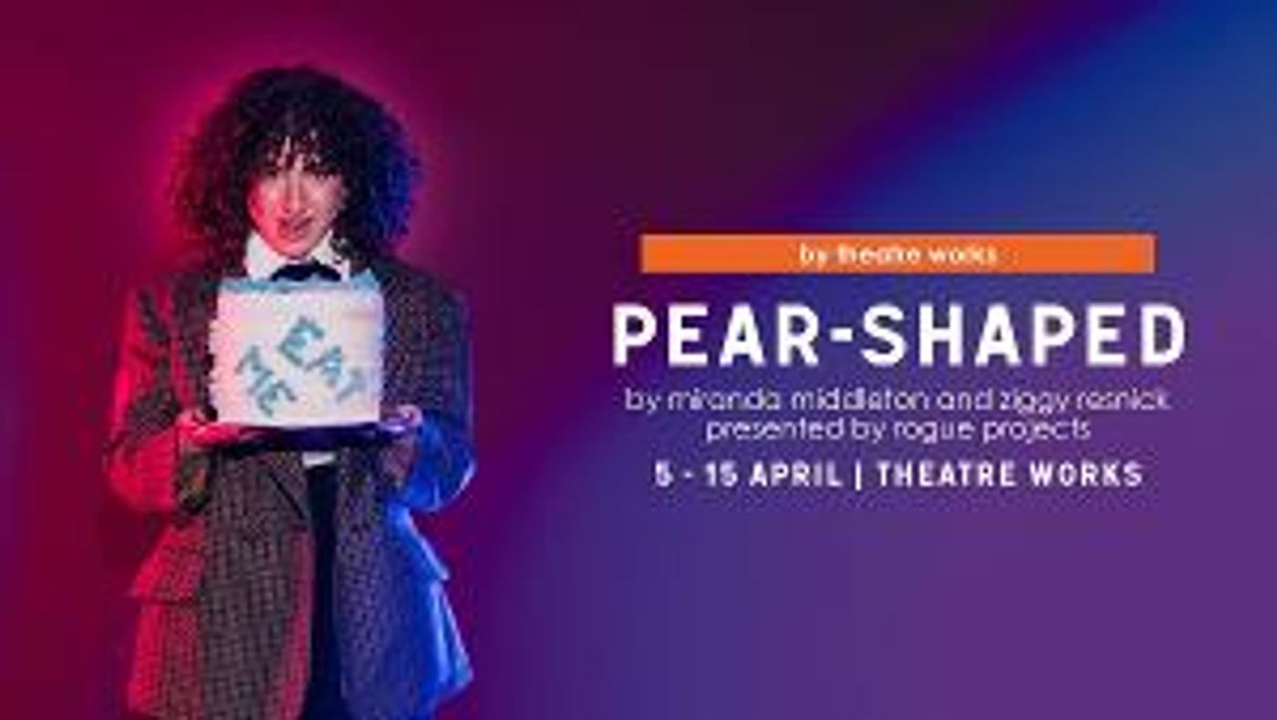 PEAR-SHAPED Opens This Week at Theatre Works St Kilda  Image