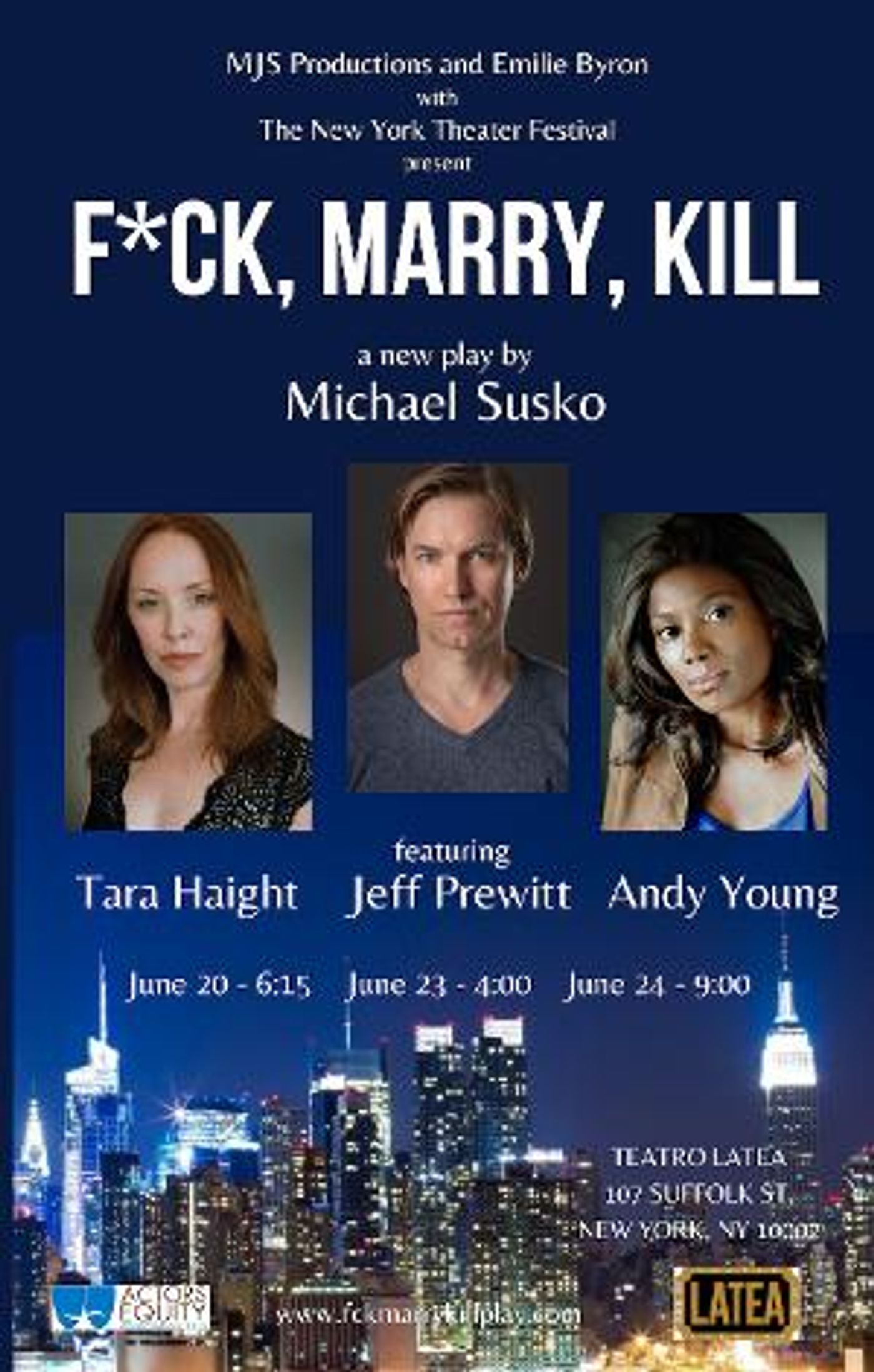 F*CK, MARRY, KILL Premieres At NY Theater Festival This Month  Image