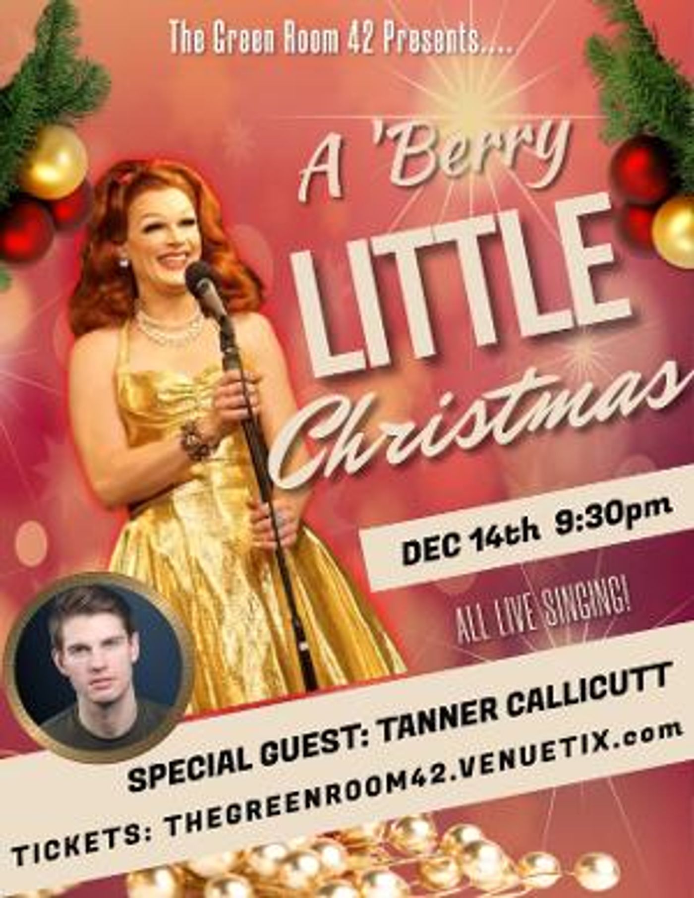 Strawberry Fields Returns To The Green Room 42 With A BERRY LITTLE CHRISTMAS  Image