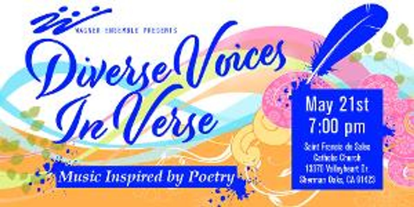 Wagner Ensemble Presents DIVERSE VOICES IN VERSE: MUSIC INSPIRED BY POETRY  Image