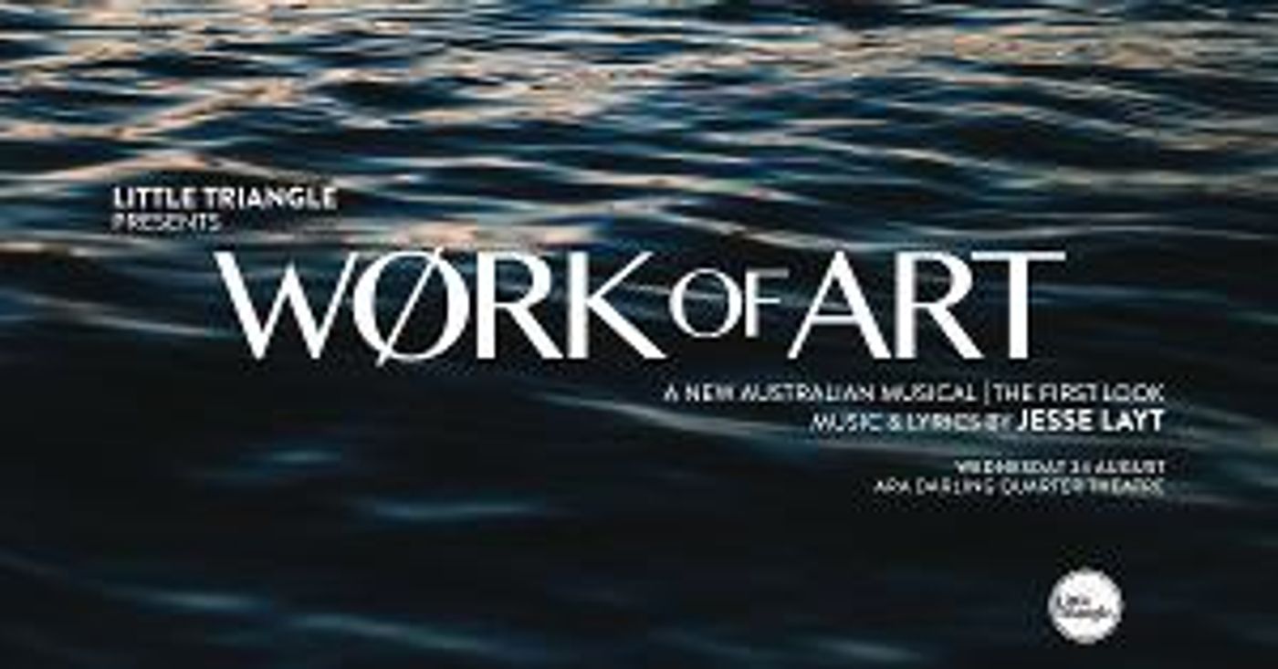 New Australian Musical WORK OF ART Explores the Creation of the Sydney Opera House Next Month  Image
