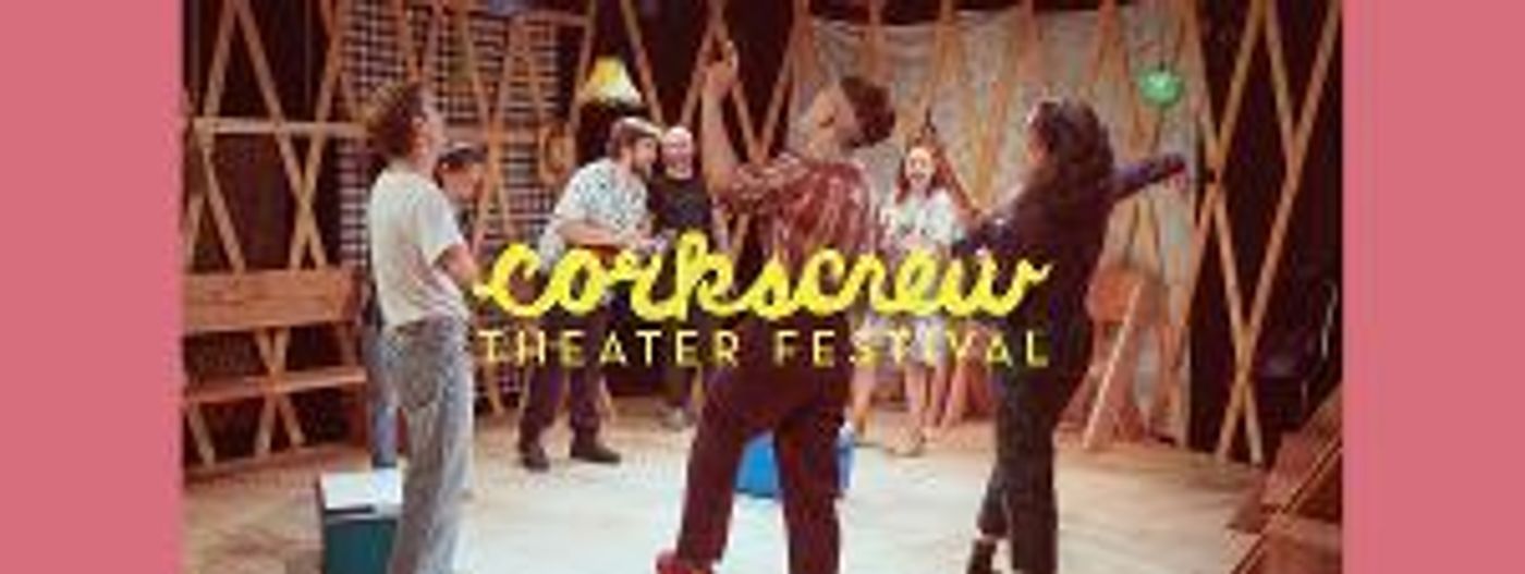 Corkscrew Theater Festival Moving to A.R.T./New York's Mezzanine Theatre, Now Accepting Submissions for Summer 2020  Image