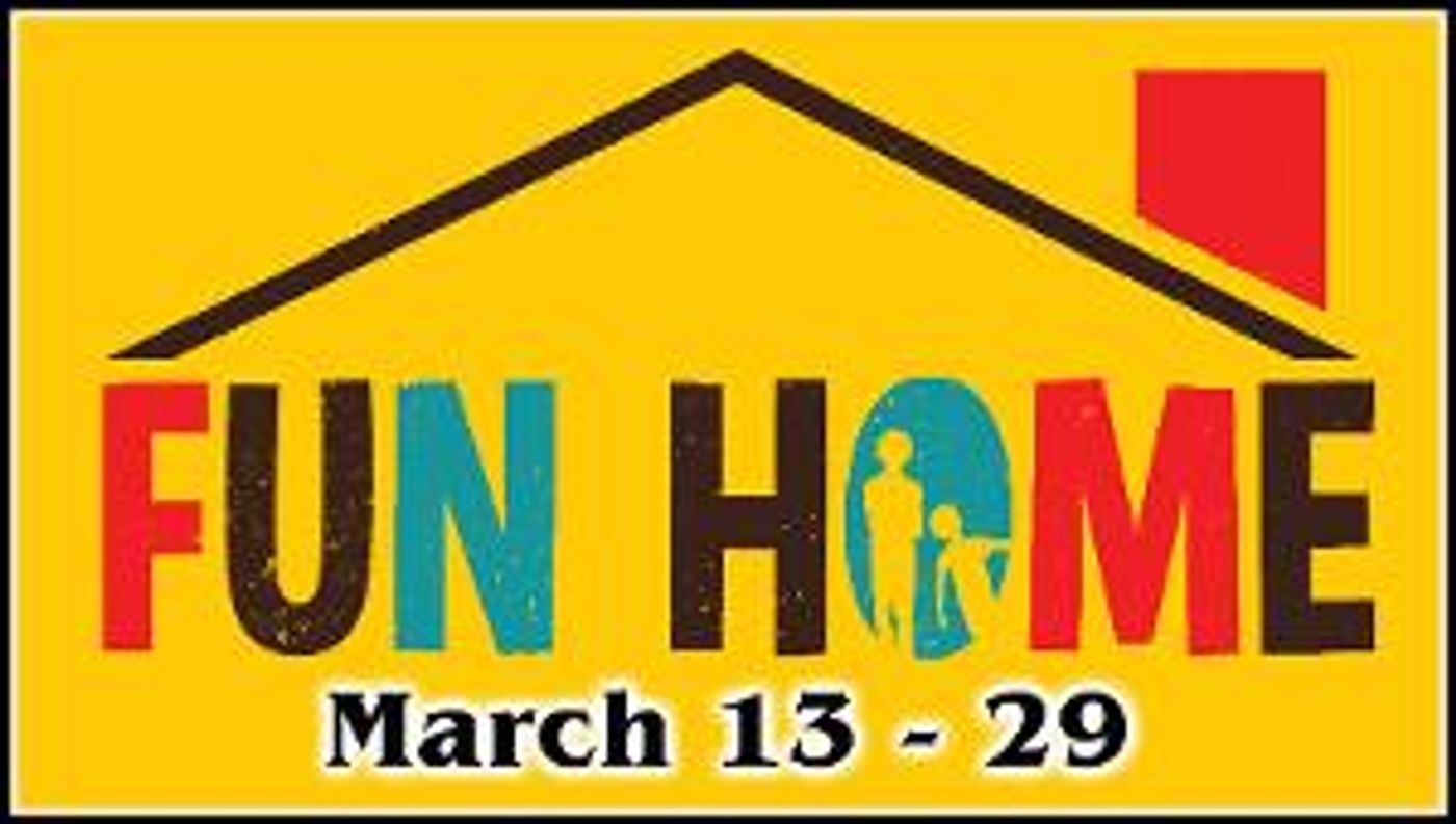 The Company Theatre Presents Tony Award-Winning Musical FUN HOME  Image