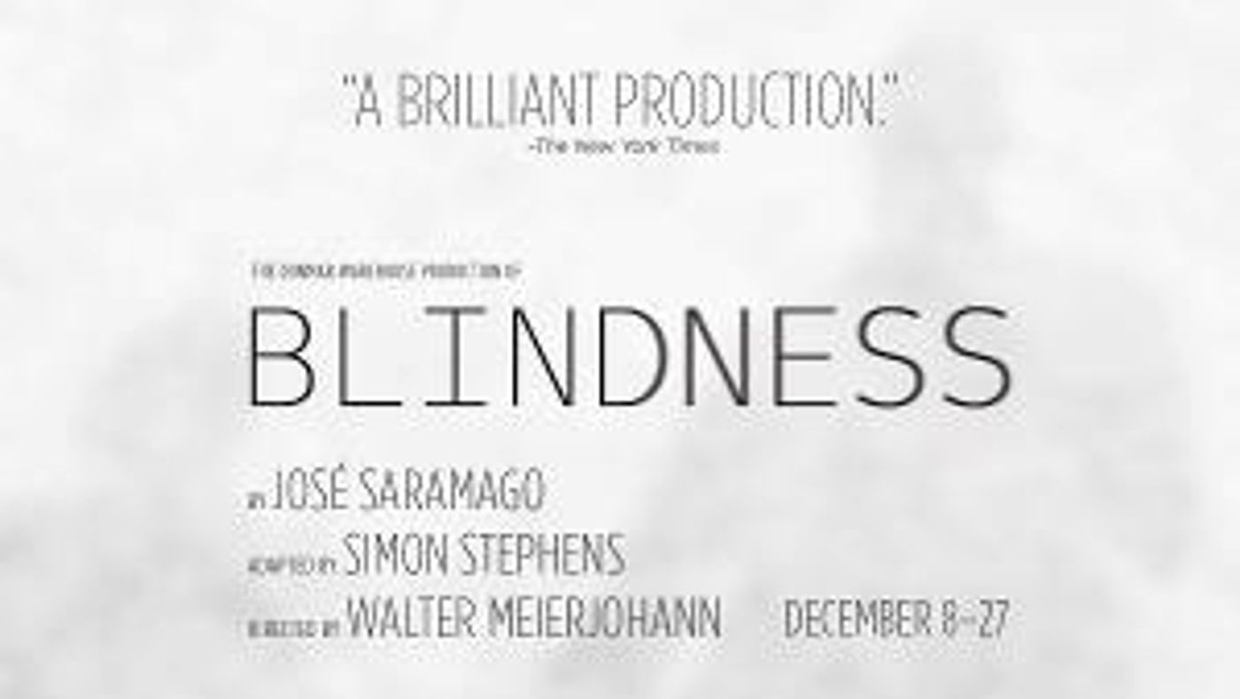 Shakespeare Theatre Company Welcomes Back Patrons To Sidney Harman Hall With BLINDNESS  Image