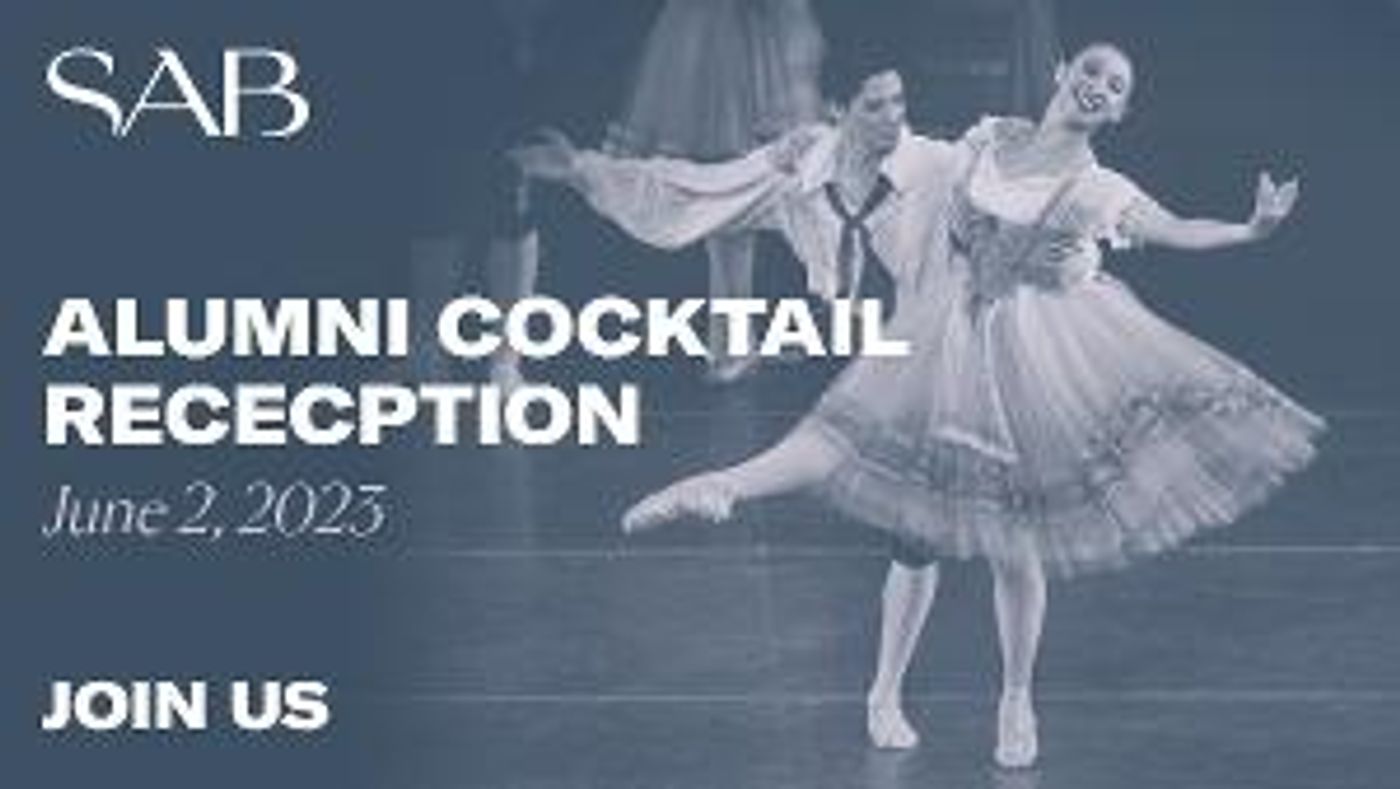 School Of American Ballet to Host Annual Alumni Cocktail Reception At Lincoln Center in June  Image