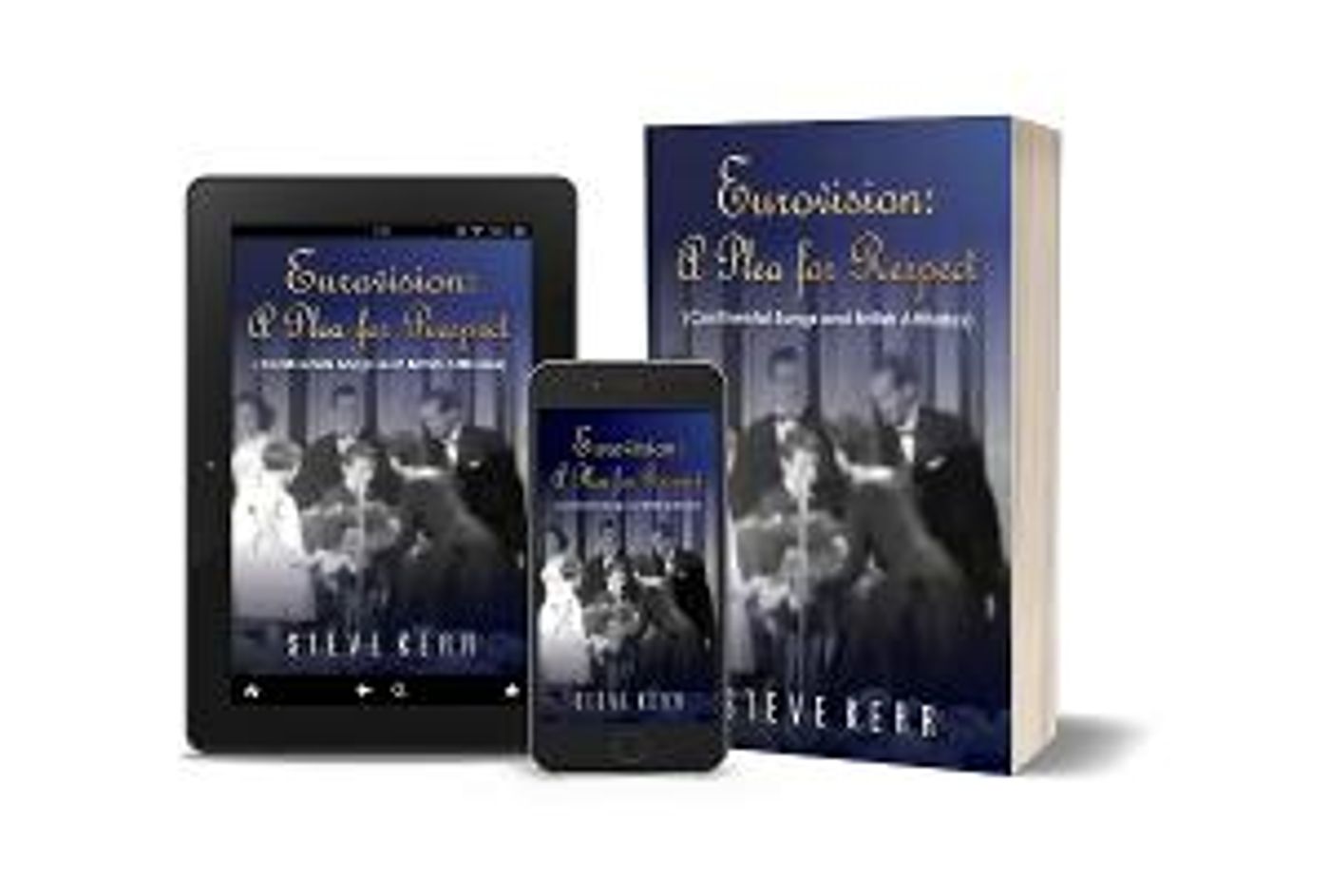 Steve Kerr Releases New Book EUROVISION: A PLEA FOR RESPECT  Image