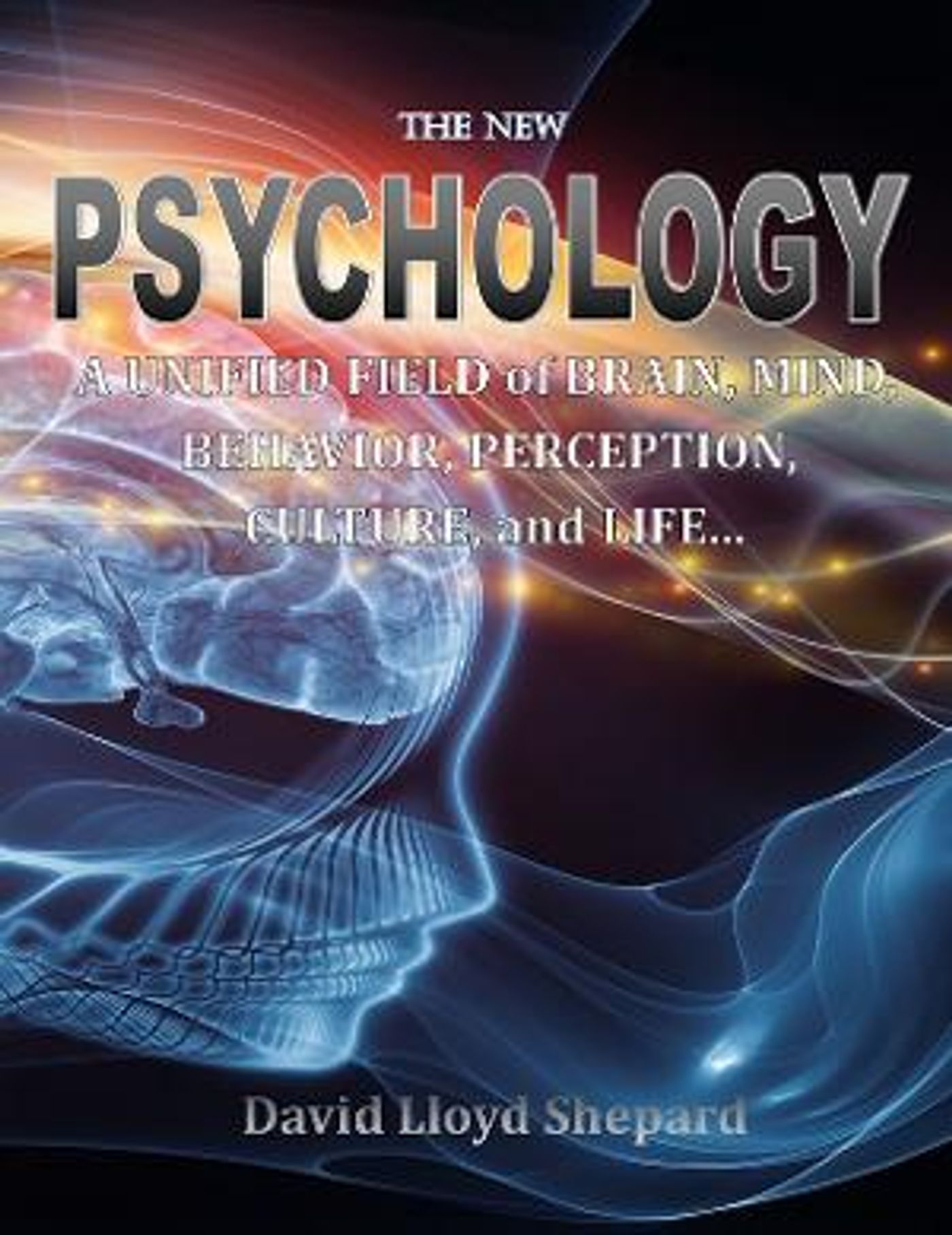 David Lloyd Shepard Releases New Book THE NEW PSYCHOLOGY  Image