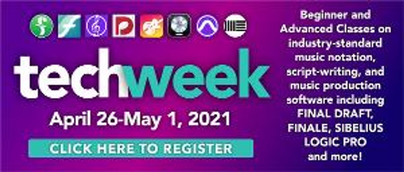 MusicalWriters.com Hosts TECH WEEK: Specialized Classes on Industry Standard Script-Writing, Notation znd Music Production Software  Image