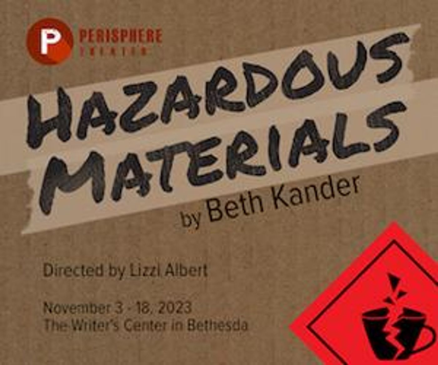 DC-Area Premiere of HAZARDOUS MATERIALS to Open in Bethesda in November  Image