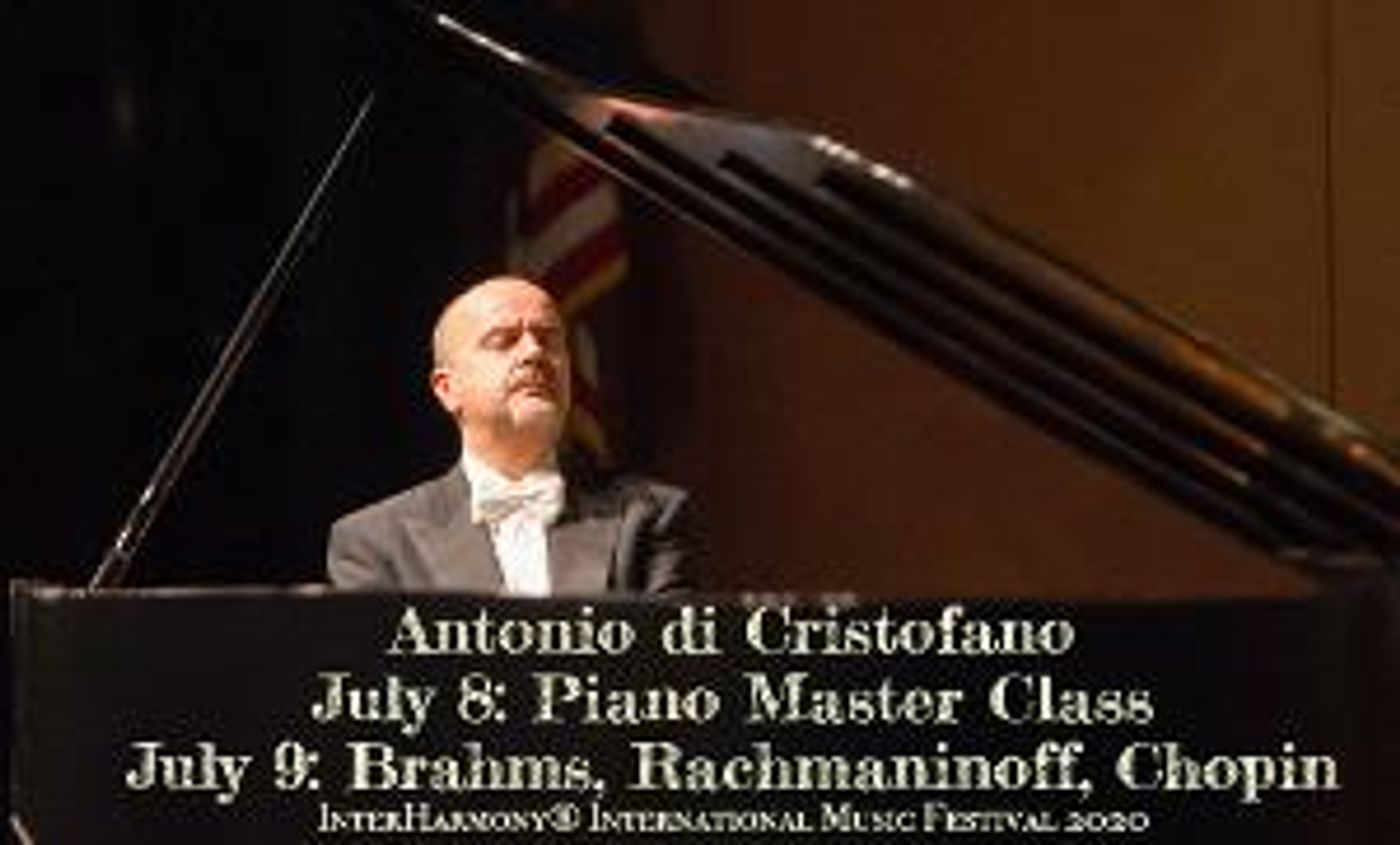 Pianist Antonio Di Cristofano Joins INTERHARMONY FESTIVAL In Italy In July  Image