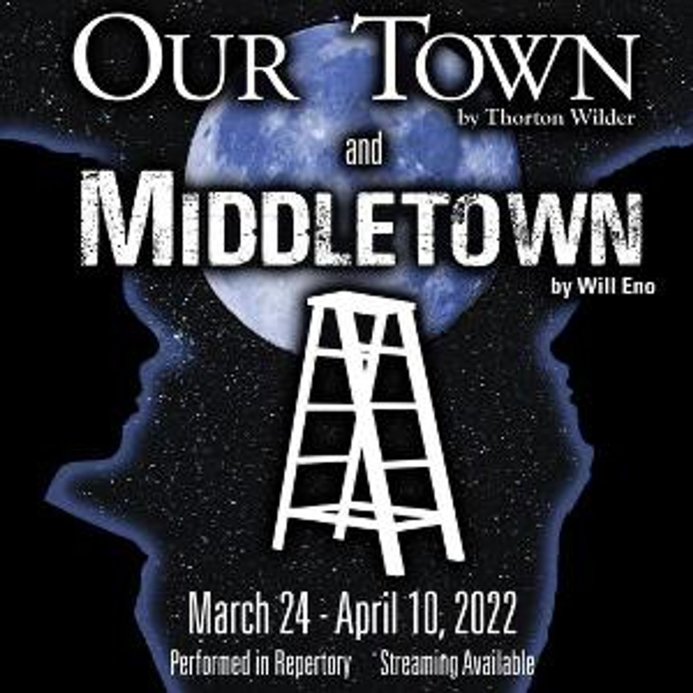 The Toledo Rep and Actors Collaborative Toledo to Stage OUR TOWN and MIDDLETOWN  Image