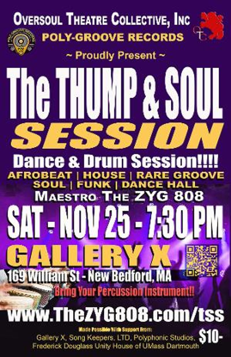 The THUMP & SOUL SESSION to be Presented at Gallery X in November Image
