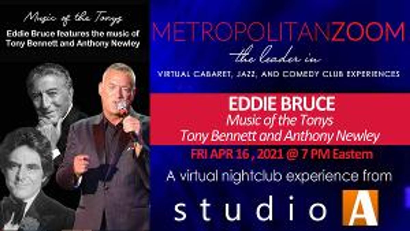 Eddie Bruce to Perform MUSIC OF THE TONYS on MetropolitanZoom  Image