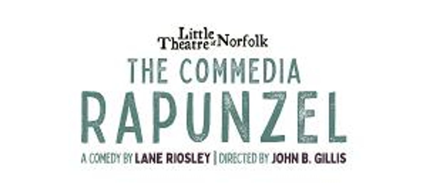 Little Theatre Of Norfolk To Perform The Commedia RAPUNZEL In The Liverpool International Theatre Festival  Image