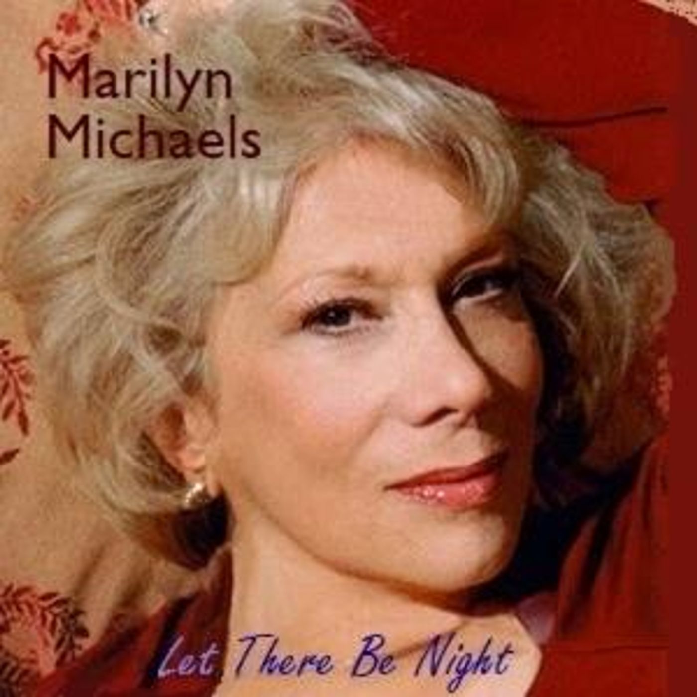 Marilyn Michaels Releases New Album LET THERE BE NIGHT  Image