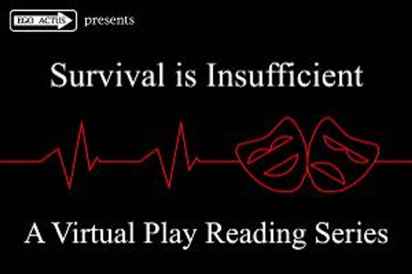 Award-Winning International Production Company Ego Actus Launches SURVIVAL IS INSUFFICIENT Zoom Theater Festival  Image