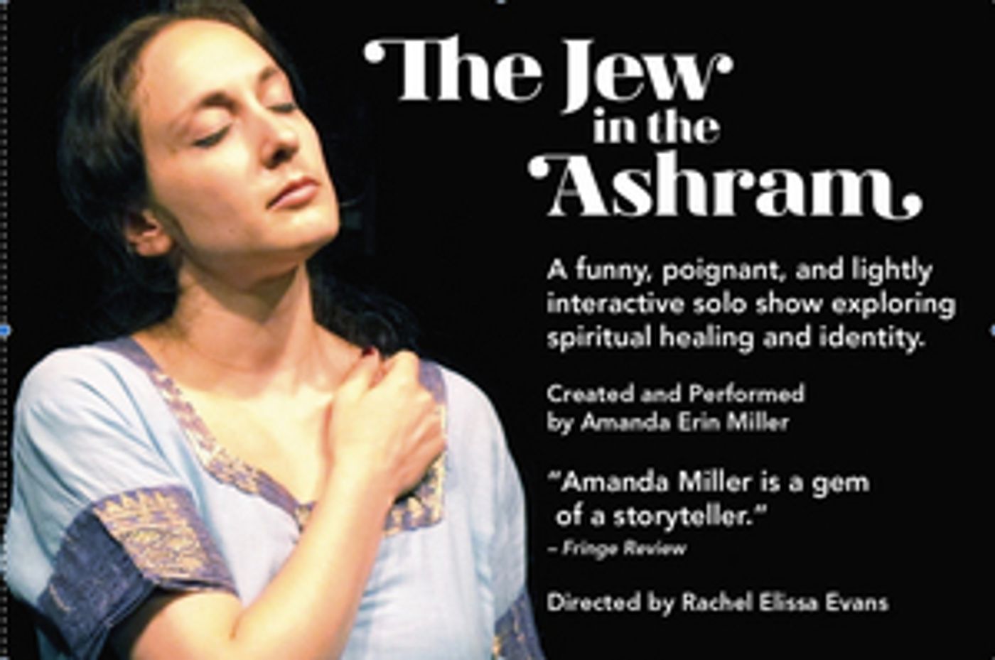 'THE JEW IN THE ASHRAM Announced At Charm City Fringe Festival  Image