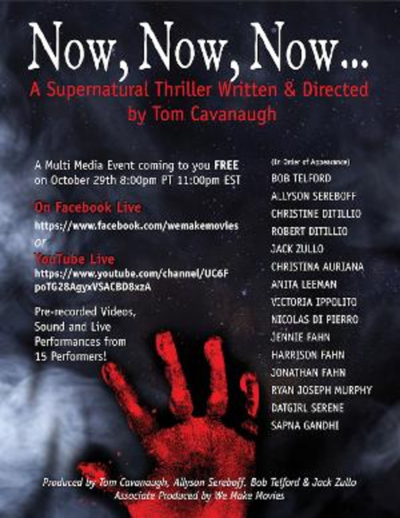 Tom Cavanaugh and We Make Movies Present NOW, NOW, NOW... a Livestream Zoom Thriller  Image