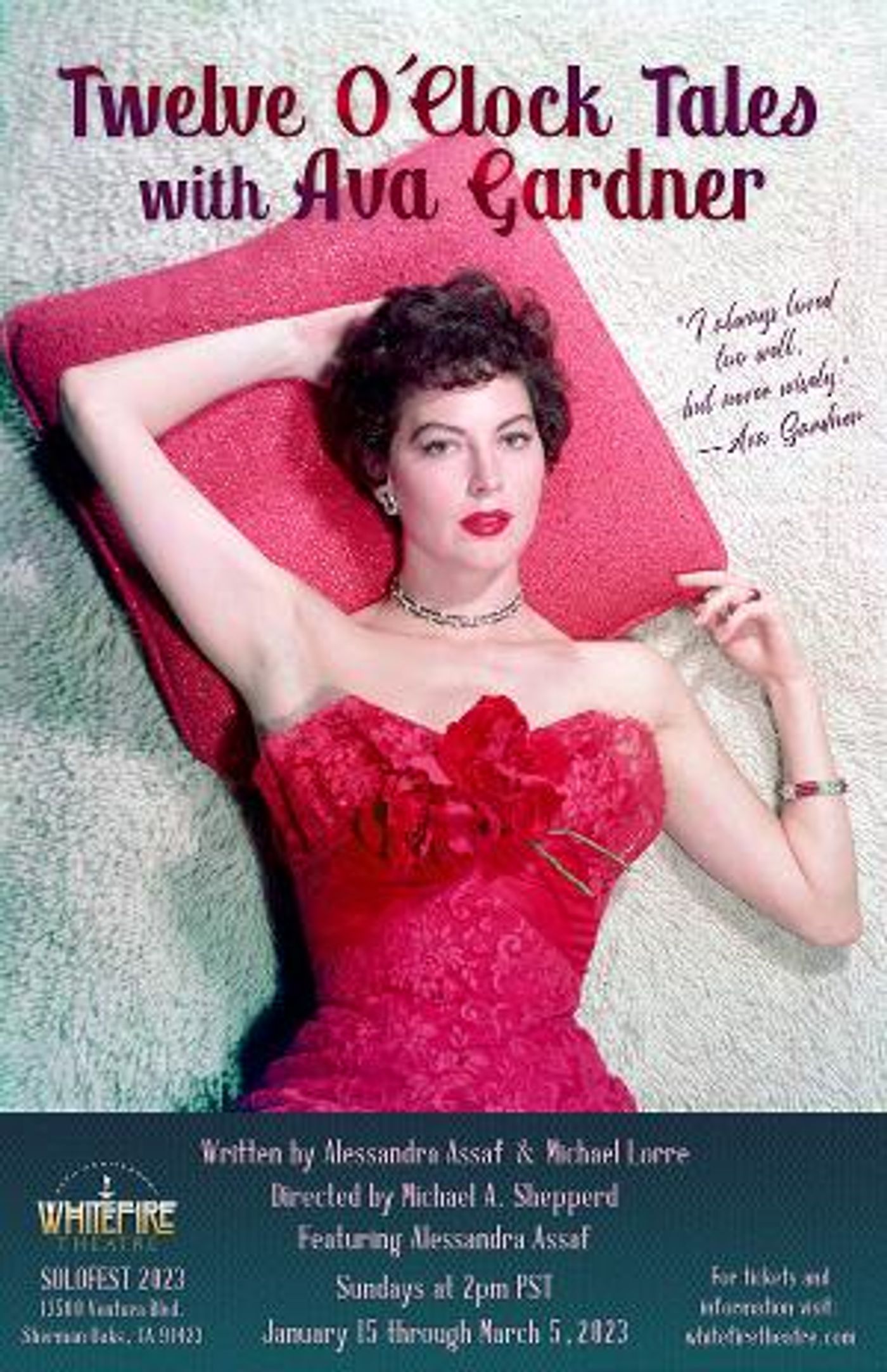 TWELVE O'CLOCK TALES WITH AVA GARDNER Reveals Life And Loves Of Hollywood Screen Icon At Whitefire Theatre  Image