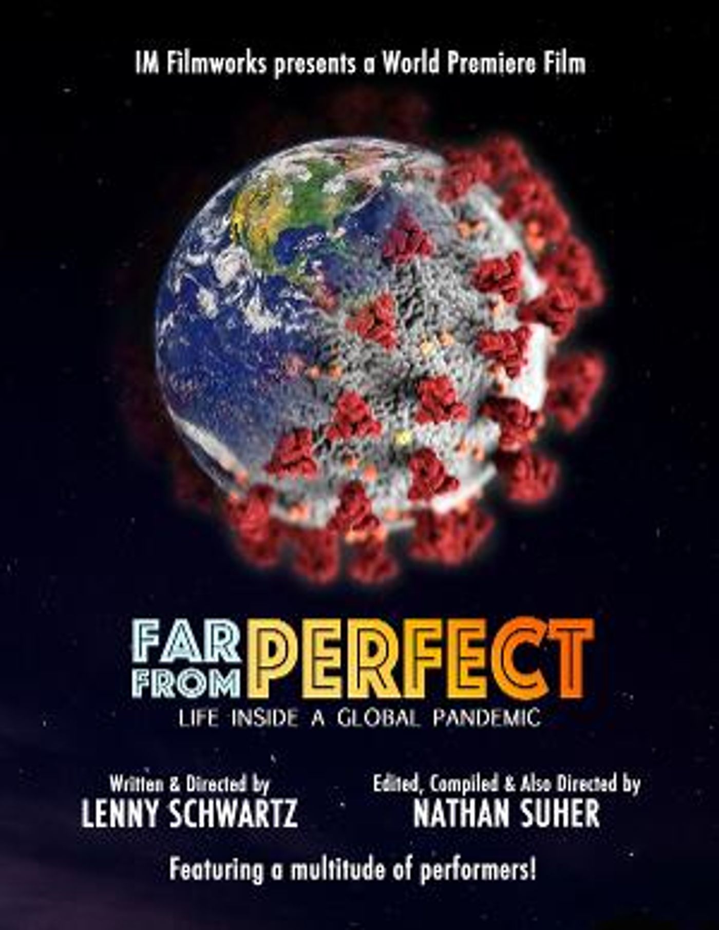 FAR FROM PERFECT Pandemic Film Appears Online  Image
