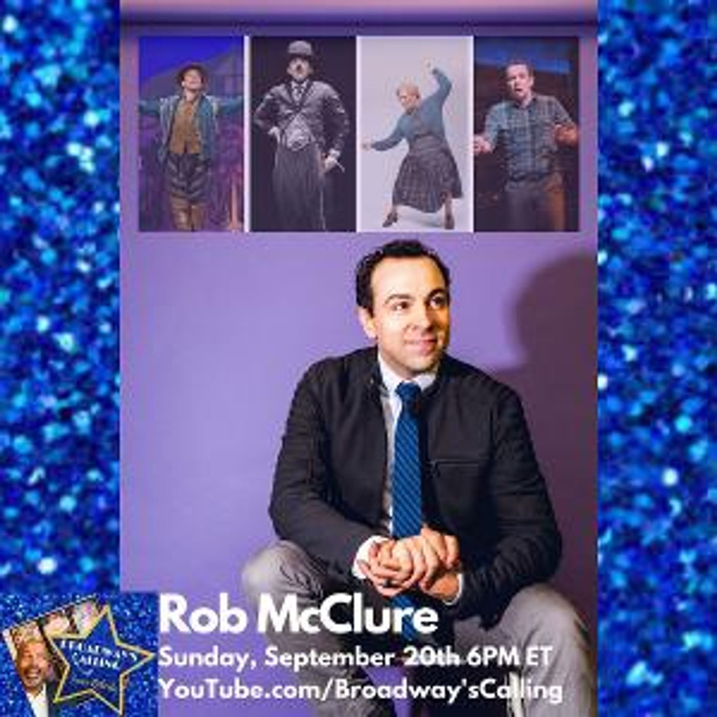 Rob McClure Returns Stops By Broadway's Calling This Week  Image