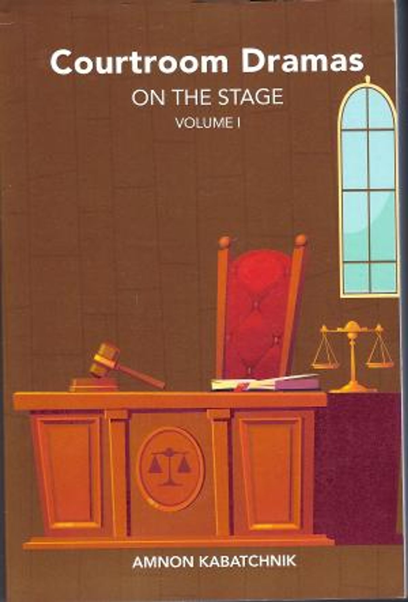 Writer, Professor & Historian Amnon Kabatchnik Pens COURTROOM DRAMAS ON THE STAGE  Image