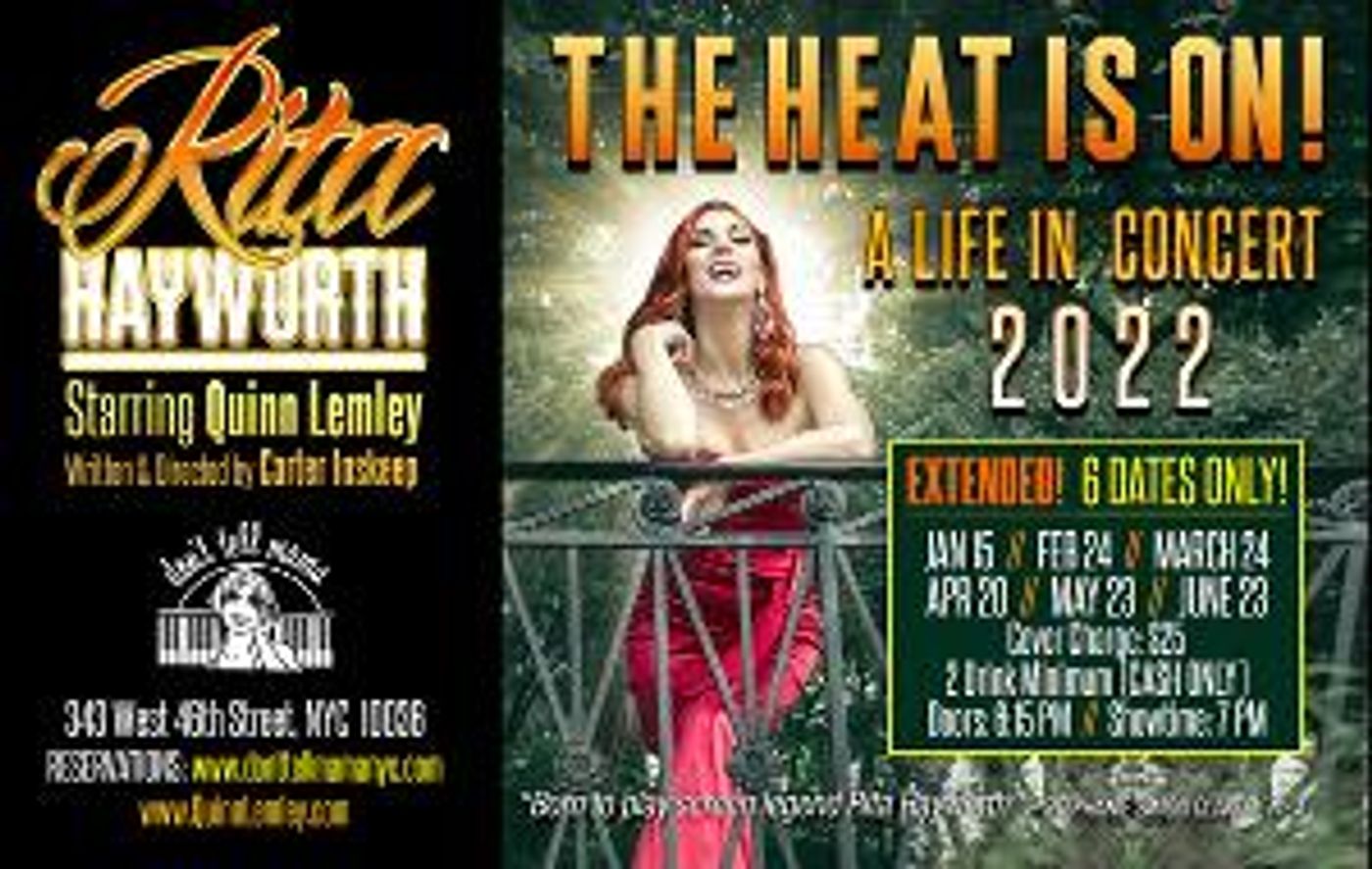 RITA HAYWORTH THE HEAT IS ON! Starring Quinn Lemley Returns to Don't Tell Mama  Image