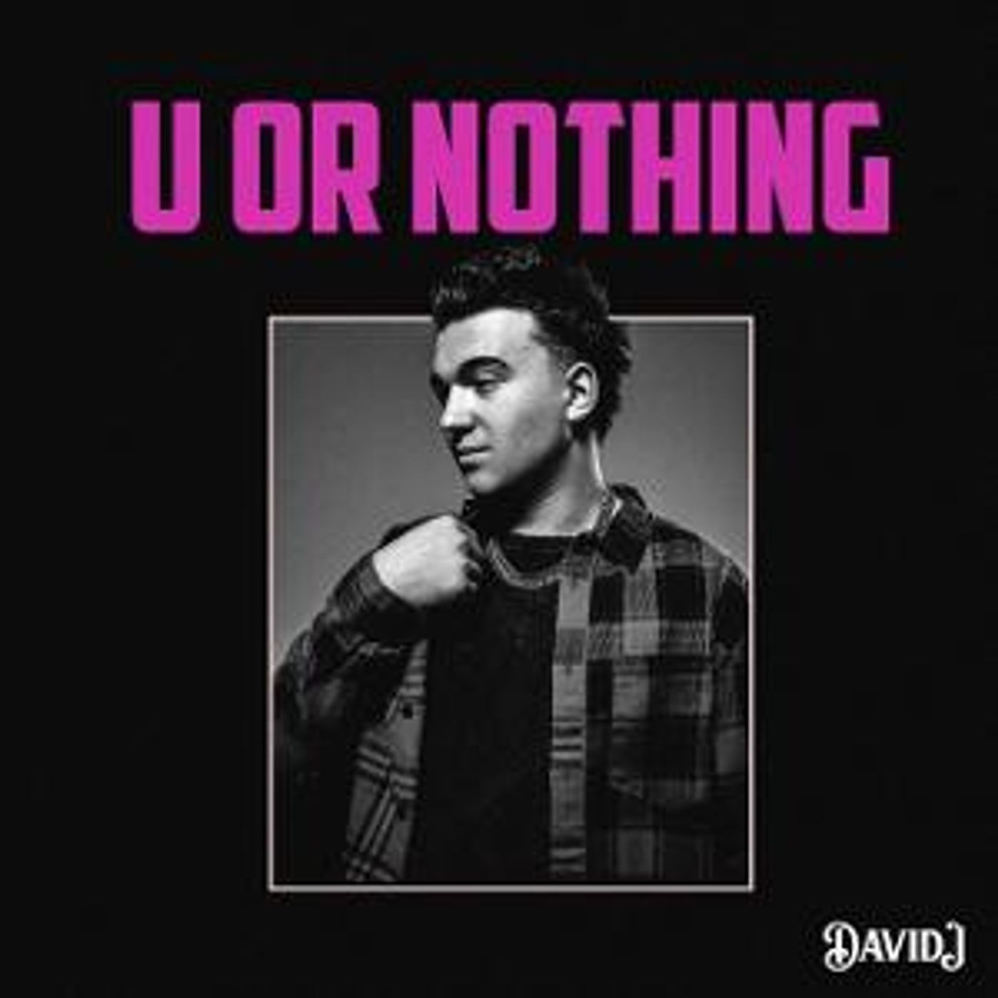 David J Releases New Single 'U Or Nothing'  Image