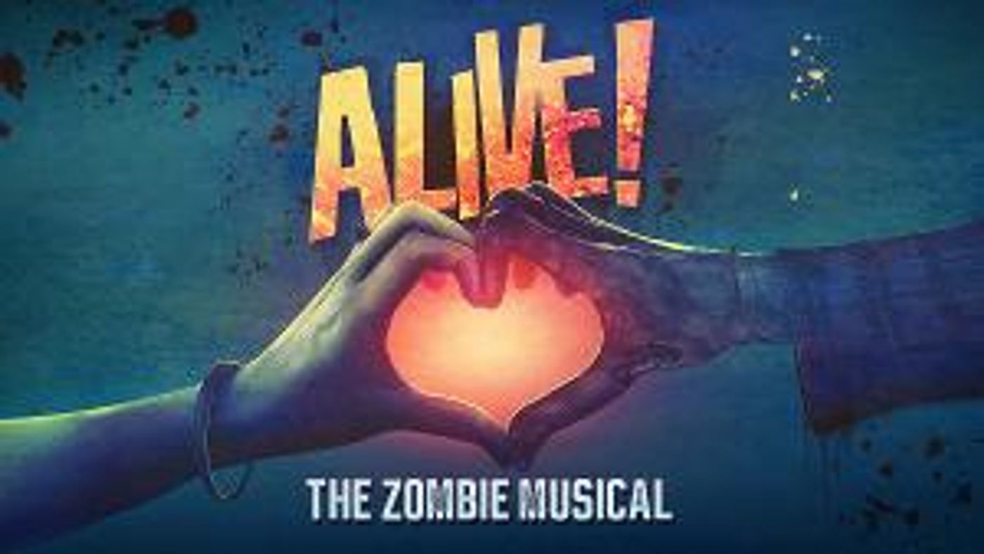 ALIVE! THE ZOMBIE MUSICAL IN CONCERT Starring Amanda Jane Cooper, Zach Adkins & More Will Be Available For Streaming  Image