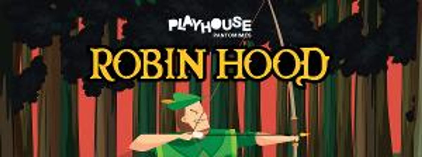 Playhouse Pantomimes Presents ROBIN HOOD At Montsalvat  Image