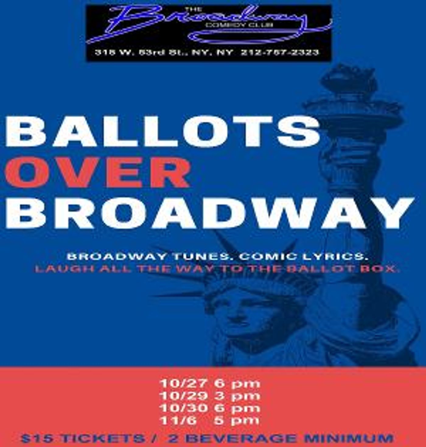 BALLOTS OVER BROADWAY to Bring Laughter Before Election Day at Broadway Comedy Club  Image