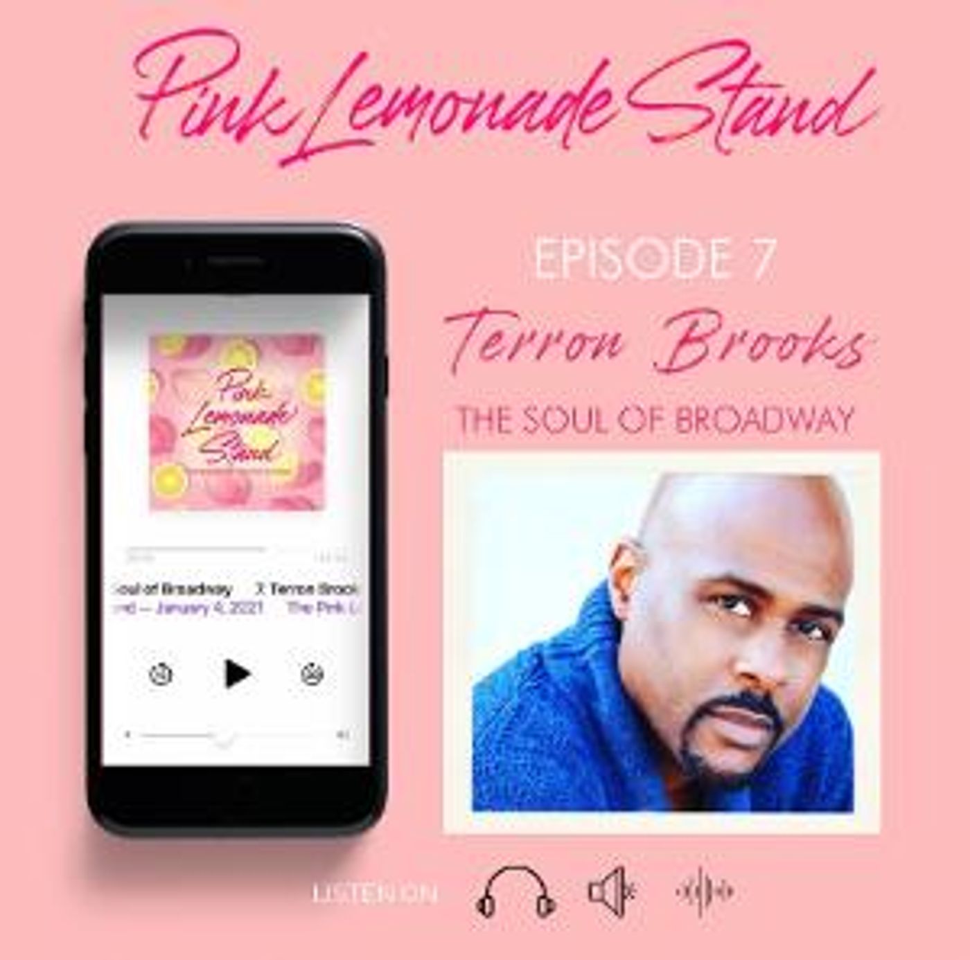 Terron Brooks Joins PINK LEMONADE STAND Podcast  Image
