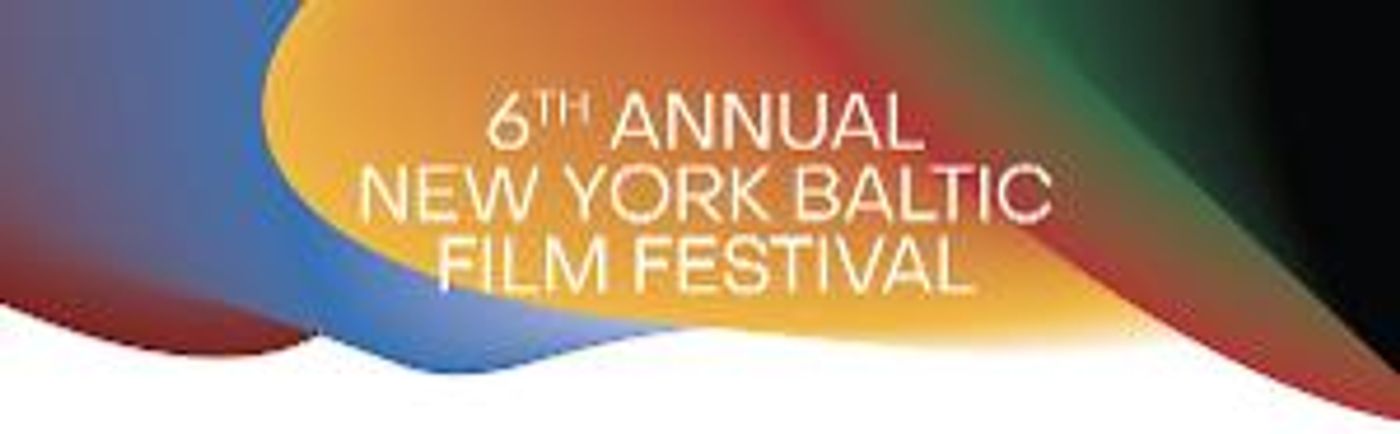 The New York Baltic Film Festival Returns This Fall — Early Bird Passes Now On Sale  Image