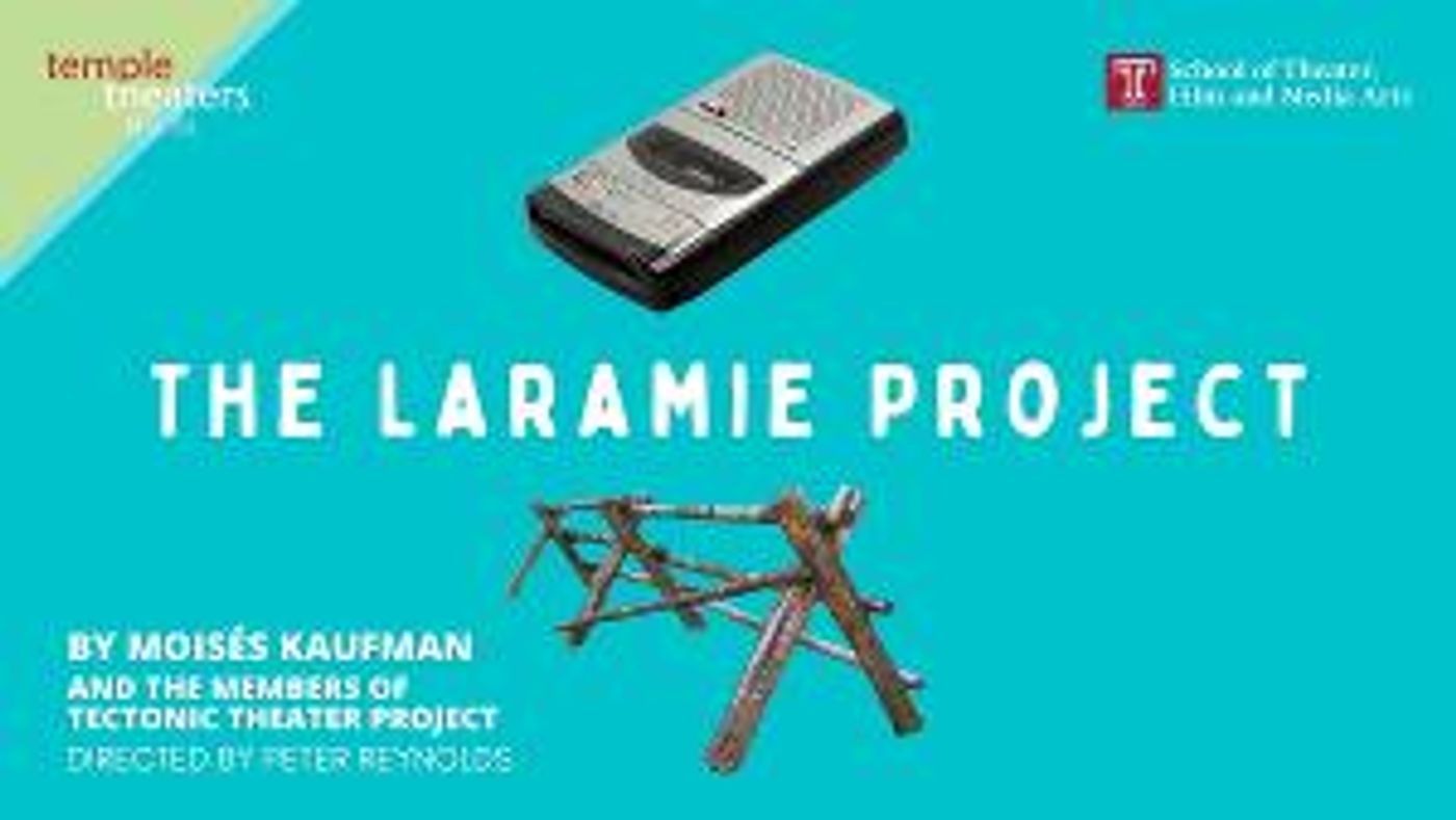 Temple Theaters Digital Presents THE LARAMIE PROJECT  Image