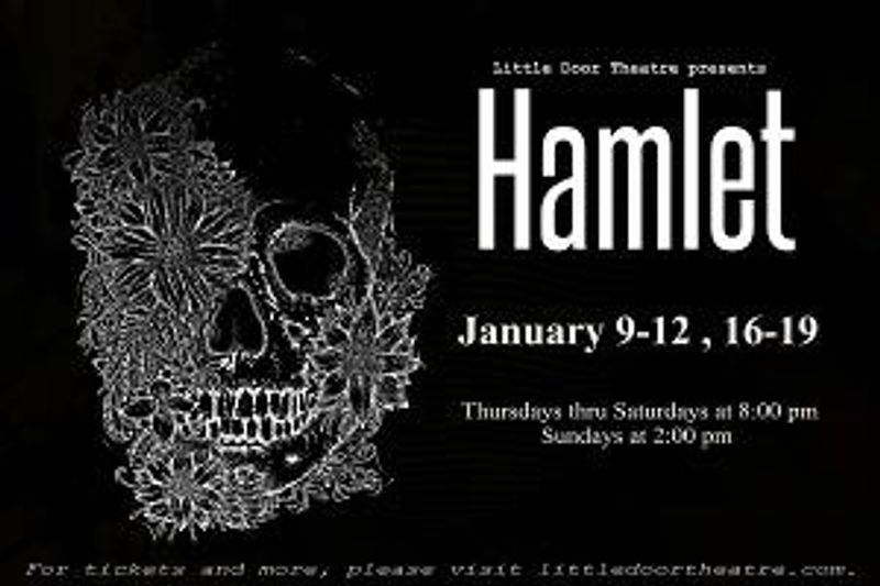 Little Door Theatre Presents HAMLET With Top-Tier Local Cast Image