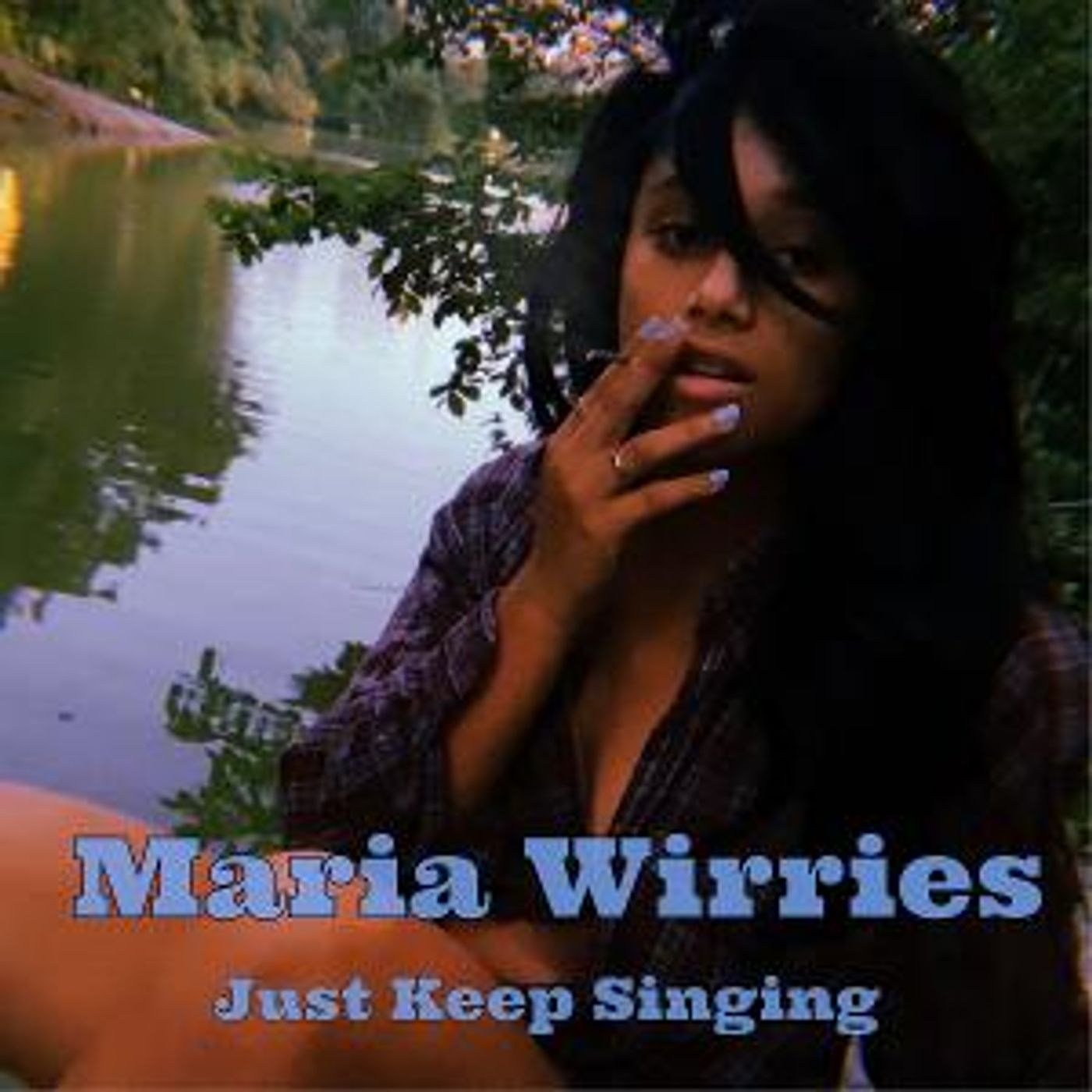Maria Wirries to Release Debut Album JUST KEEP SINGING  Image