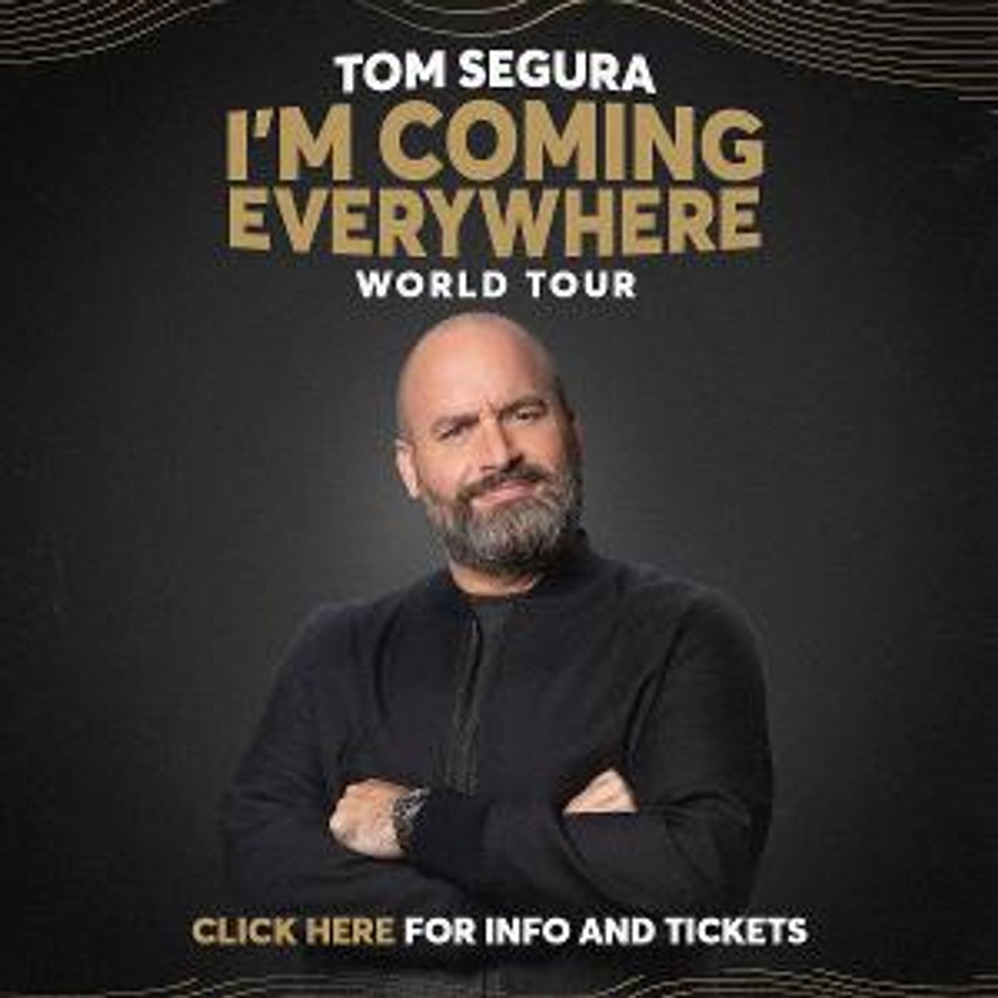 Tom Segura's I'M COMING EVERYWHERE – WORLD TOUR Is Coming To Stamford's Palace Theatre  Image