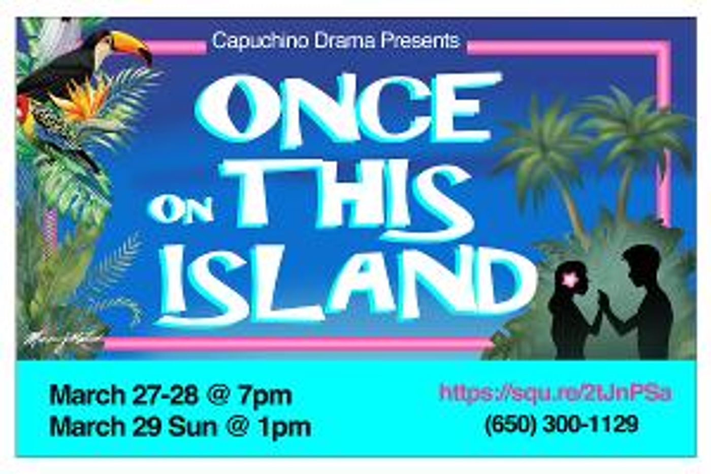Capuchino Drama Presents ONCE On THIS ISLAND  Image