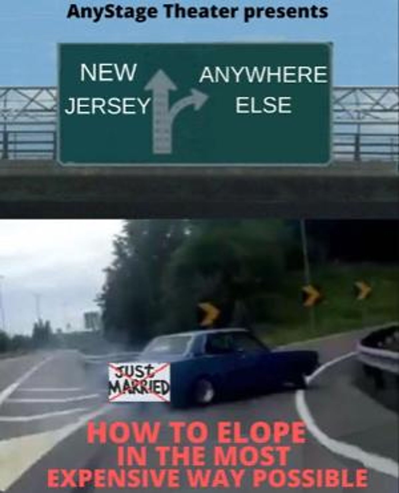 AnyStage Theater Presents HOW TO ELOPE IN THE MOST EXPENSIVE WAY POSSIBLE  Image