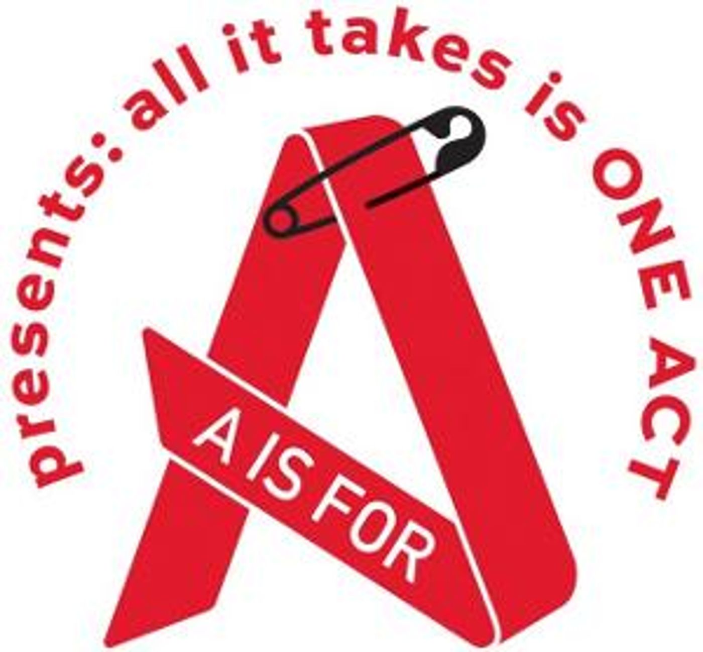 A Is For to Present ALL IT TAKES IS ONE ACT Playwriting Festival PLAYWRITING FESTIVAL  Image